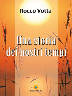 cover image of Una storia dei nostri tempi